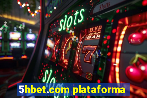 5hbet.com plataforma